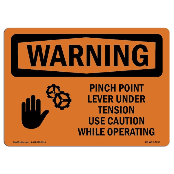 OSHA WARNING Sign, Pinch Point Lever Under Tension, 18in X 12in Aluminum, 12" W, 18" L, Landscape